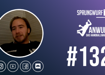 [RE-LIVE] ANWURF – DAS HANDBALLMAGAZIN #132